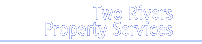 Two Rivers Property Services